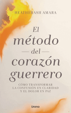 METODO DEL CORAZON GUERRERO, EL