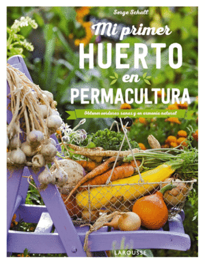 MI PRIMER HUERTO EN PERMACULTURA