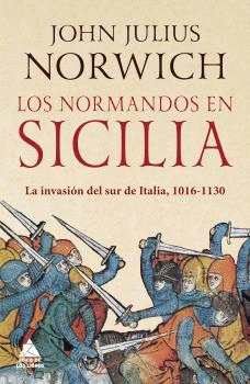 28.NORMANDOS EN SICILIA:INVASION DE SUR DE ITALIA 1016-1130