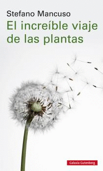 EL INCREÍBLE VIAJE DE LAS PLANTAS