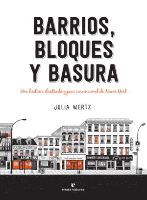 BARRIOS, BLOQUES Y BASURA