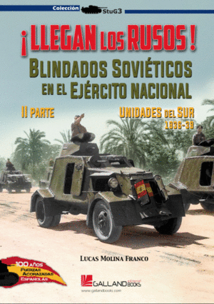 LLEGAN LOS RUSOS BLINDADOS SOVIETICOS