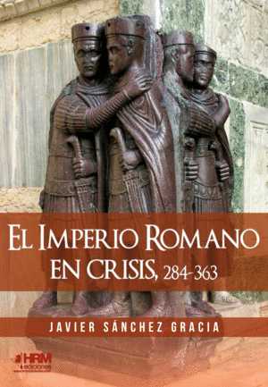 EL IMPERIO ROMANO EN CRISIS 284-363