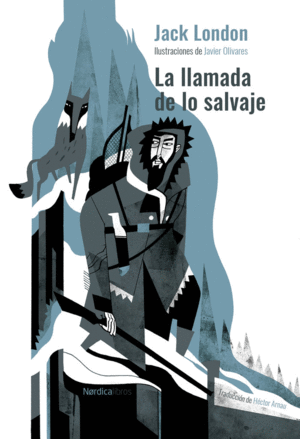 LA LLAMADA DE LO SALVAJE (ED. CARTONÉ)