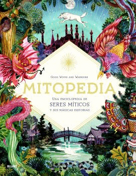 MITOPEDIA.ENCICLOPEDIA DE SERES MITICOS.(INFANTIL)