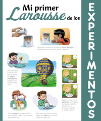 MI PRIMER LAROUSSE DE LOS EXPERIMENTOS