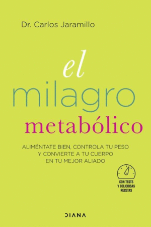 EL MILAGRO METABÓLICO