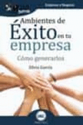 AMBIENTES DE EXITO EN TU EMPRESA