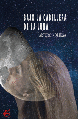 BAJO LA CABELLERA DE LA LUNA