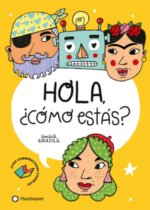 HOLA, ¿CÓMO ESTÁS