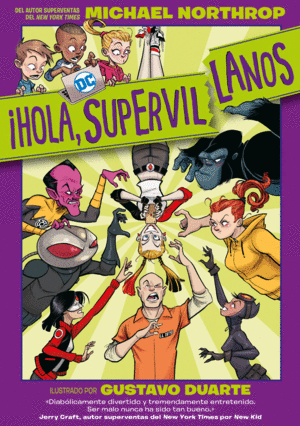 ­HOLA, SUPERVILLANOS!