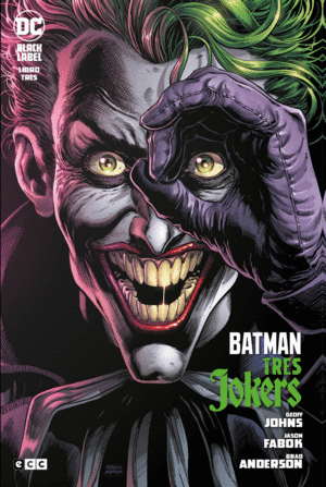 BATMAN: TRES JOKERS NÚM. 3 DE 3