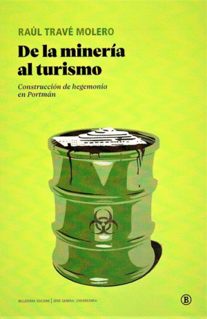 DE LA MINERIA AL TURISMO