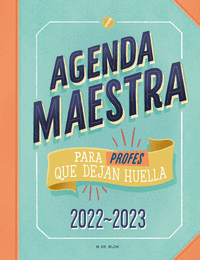 AGENDA MAESTRA PARA PROFES QUE DEJAN HUELLA