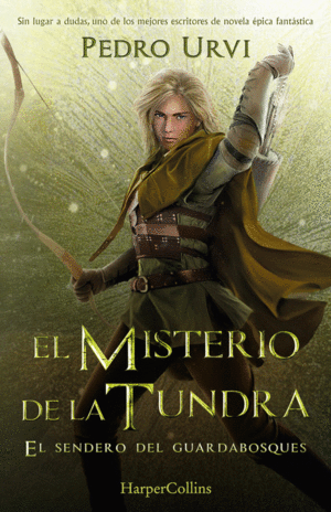 MISTERIO DE LA TUNDRA, EL (EL SENDERO DEL GUARDABOSQUES 3)