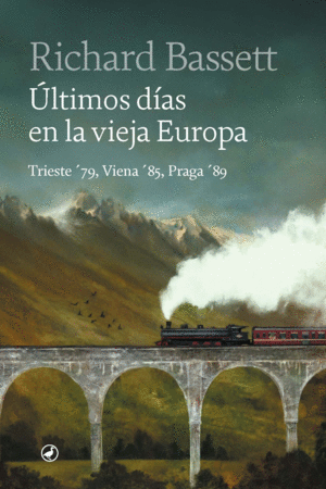 ULTIMOS DIAS EN LA VIEJA EUROPA