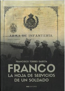 FRANCO. LA HOJA DE SERVICIOS DE UN SOLDADO