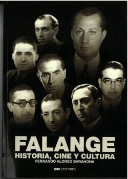 FALANGE. HISTORIA, CINE Y CULTURA