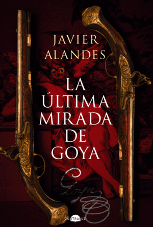 LA ÚLTIMA MIRADA DE GOYA