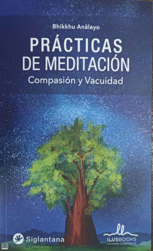 PRÁCTICAS DE MEDITACIÓN: COMPASIÓN Y VACUIDAD