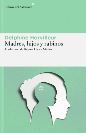 MADRES, HIJOS Y RABINOS