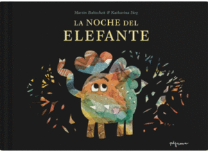 LA NOCHE DEL ELEFANTE