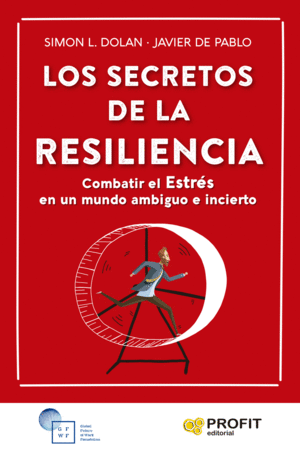 LOS SECRETOS DE LA RESILIENCIA