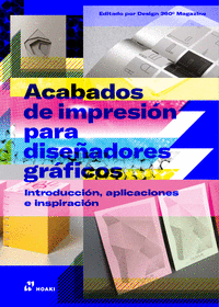 ACABADOS DE IMPRESIÓN PARA DISEÑO GRÁFICO - INTRODUCCIÓN, APLICACIONES E INSPIRA