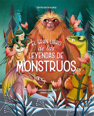 GRAN LIBRO DE LAS LEYENDAS DE LOS MONSTRUOS, EL