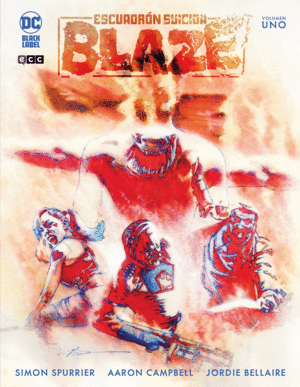 ESCUADRÓN SUICIDA: BLAZE NÚM. 1 DE 3