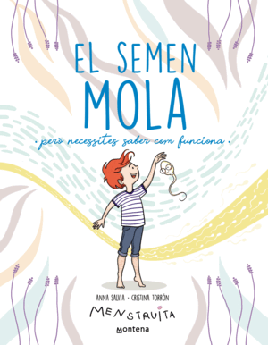 SEMEN MOLA, EL (CAT)