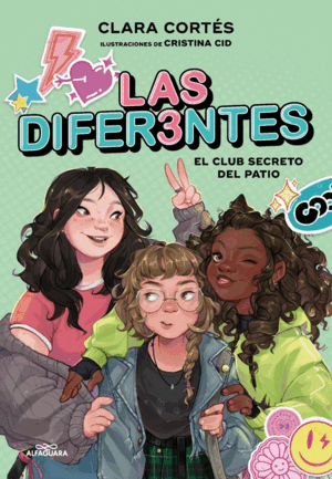 LAS DIFERENTES 1 - EL CLUB SECRETO DEL PATIO