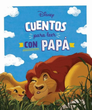 CUENTOS DISNEY PARA LEER CON PAPÁ