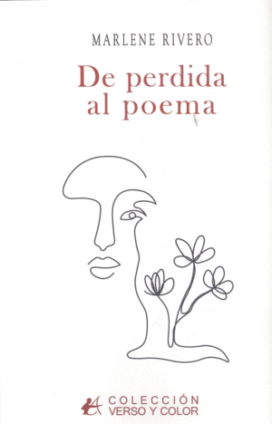 DE PERDIDA AL POEMA