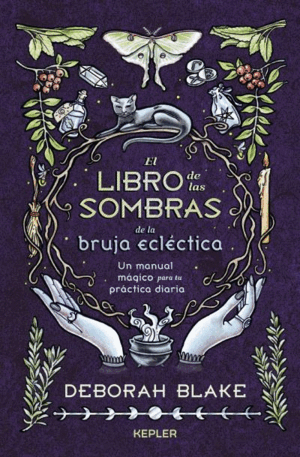 EL LIBRO DE LAS SOMBRAS DE LA BRUJA ECLÈCTICA