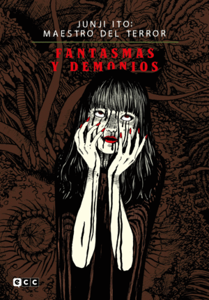 JUNJI ITO: MAESTRO DEL TERROR - FANTASMAS Y DEMONIOS