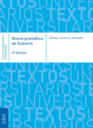 NUEVA GRAMÁTICA DE SUMERIO ( 2 ª EDICIÓN)