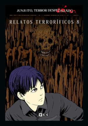 JUNJI ITO, TERROR DESPEDAZADO VOL. 24 DE 28 - RELATOS TERRORÍFICOS 8