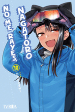 NO ME RAYES, NAGATORO 010