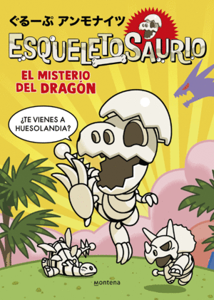 ESQUELETOSAURIO 1 EL MISTERIO DEL DRAGON