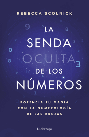 LA SENDA OCULTA DE LOS NÚMEROS