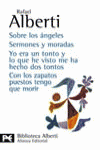 SOBRE LOS ANGELES/ SERMONES Y MORADAS/ YO ERA UN T