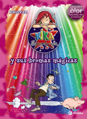 KIKA SUPERBRUJA Y SUS BROMAS MAGICAS (ED. COLOR Y