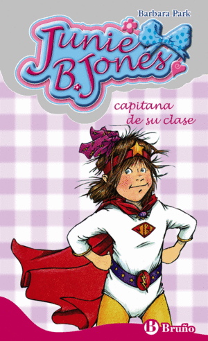 JUNIE B. JONES CAPITANA DE SU CLASE