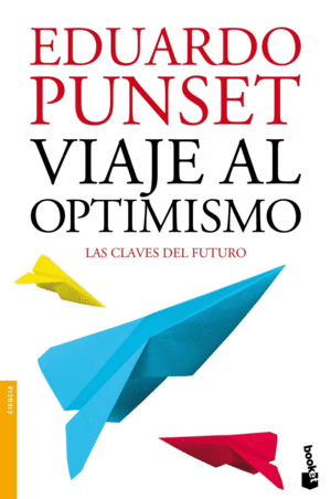 3334.VIAJE AL OPTIMISMO.(CIENCIA)