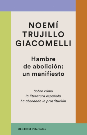 HAMBRE DE ABOLICION: UN MANIFIESTO