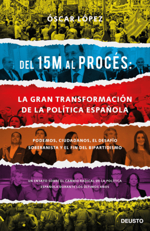 DEL 15 M AL PROCES: LA GRAN TRANSFORMACION DE LA P