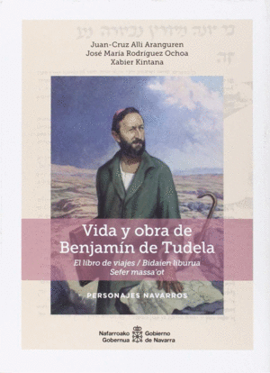 VIDA Y OBRA DE BENJAMÍN DE TUDELA