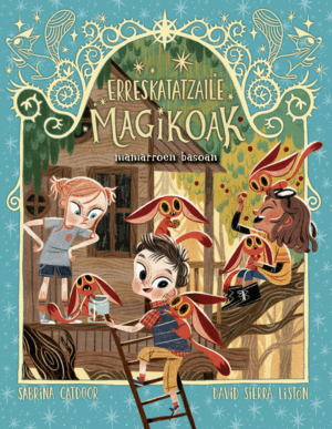 ERRESKATATZAILE MAGIKOAK #8. MAMARROEN BASOAN