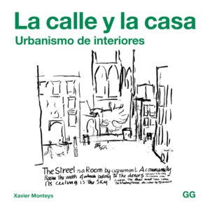 LA CALLE Y LA CASA